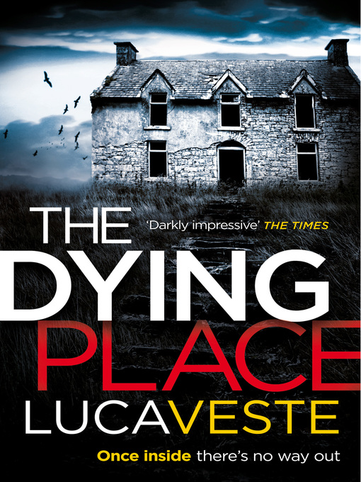 Title details for The Dying Place by Luca Veste - Available